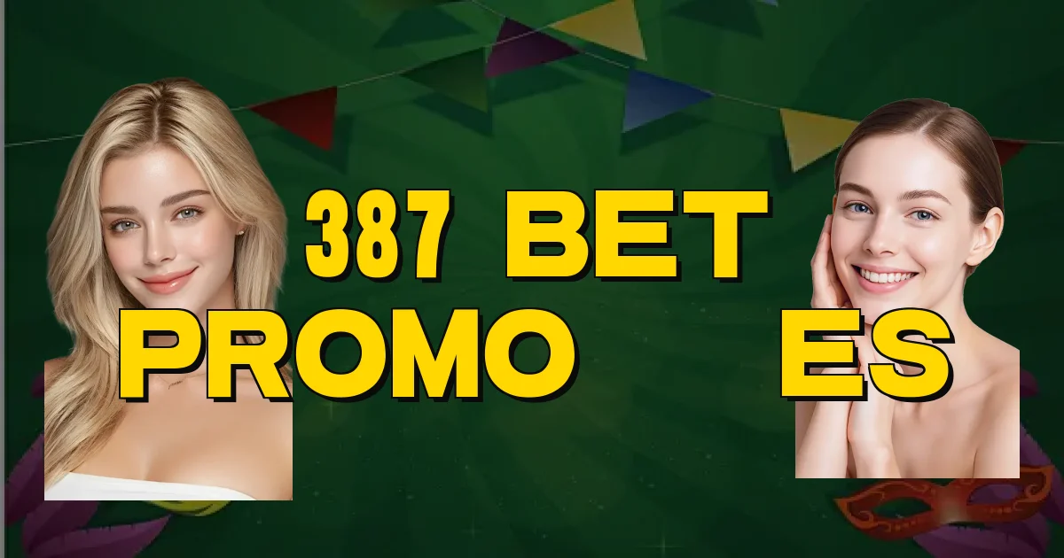 387 Bet Promoções Oficial