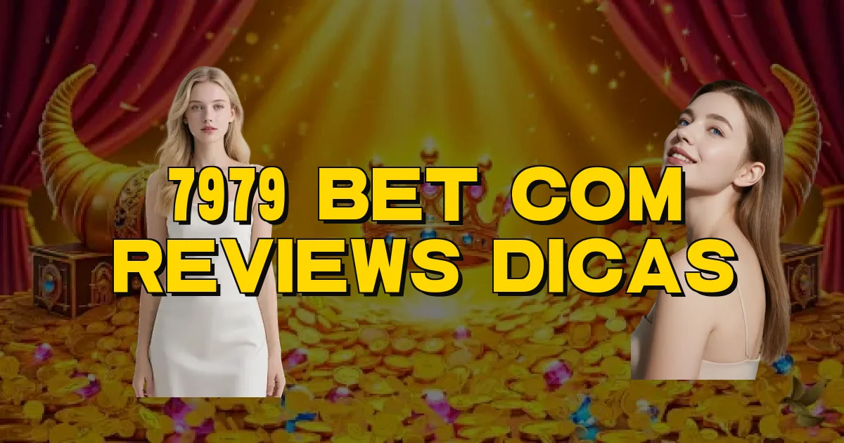 7979 Bet Com Reviews Dicas Oficial