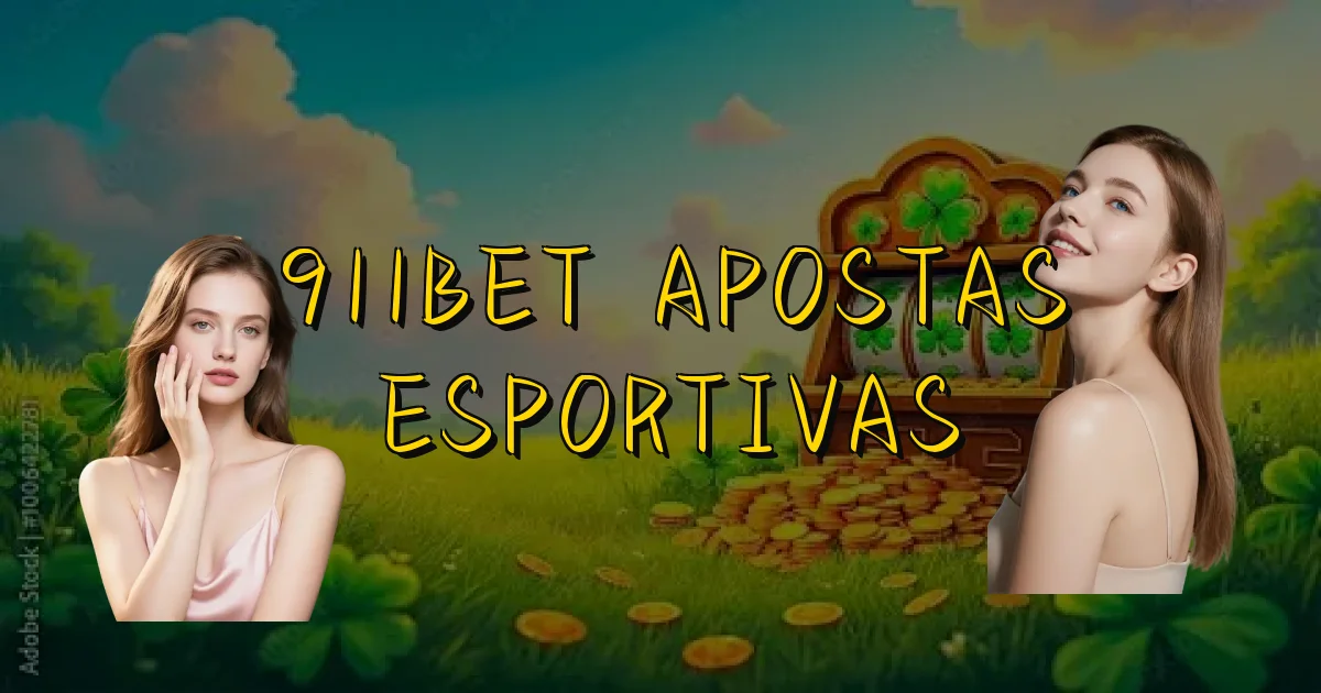 911Bet Apostas Esportivas Oficial