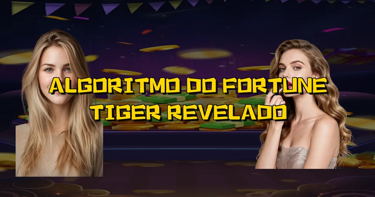Algoritmo Do Fortune Tiger Revelado Oficial