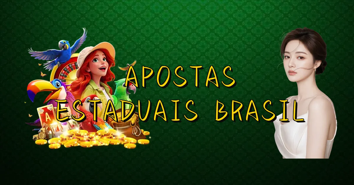 Apostas Estaduais Brasil Oficial