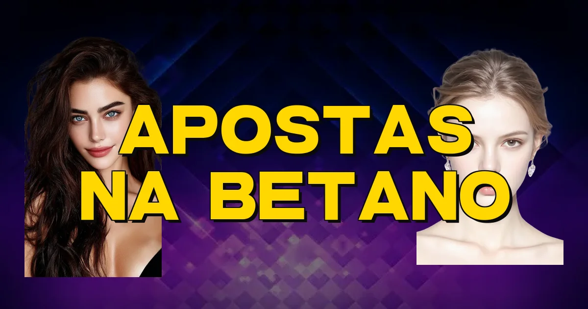 Apostas Na Betano Oficial
