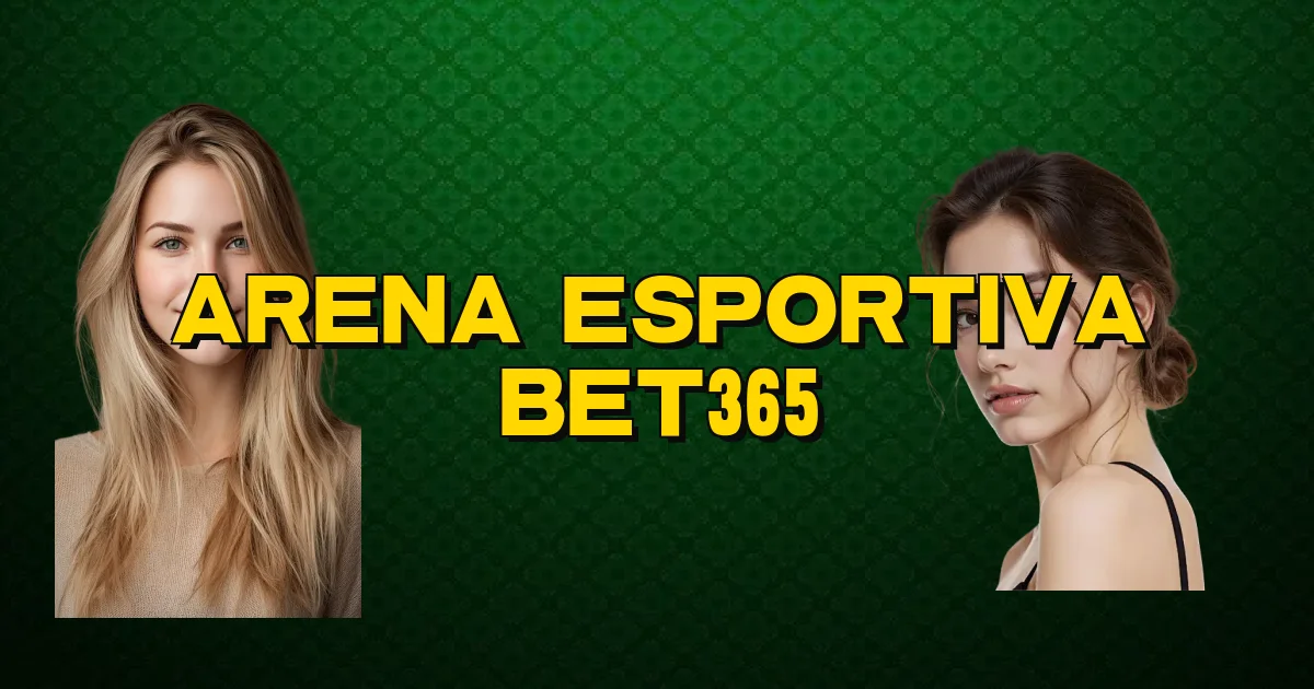 Arena Esportiva Bet365 Oficial