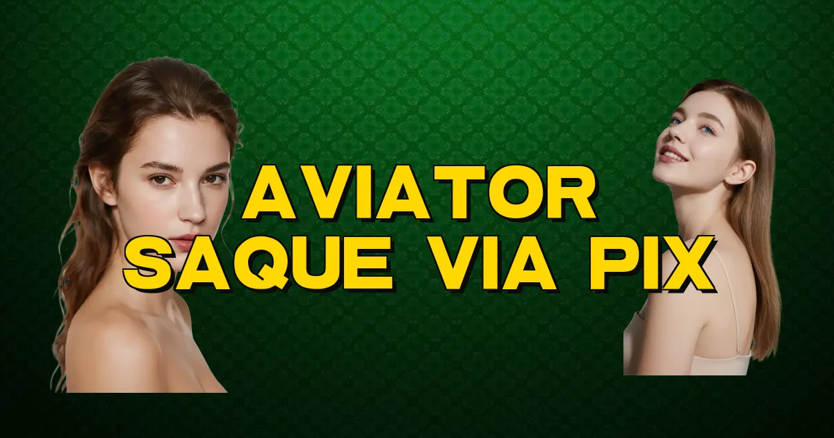 Aviator Saque Via Pix Oficial