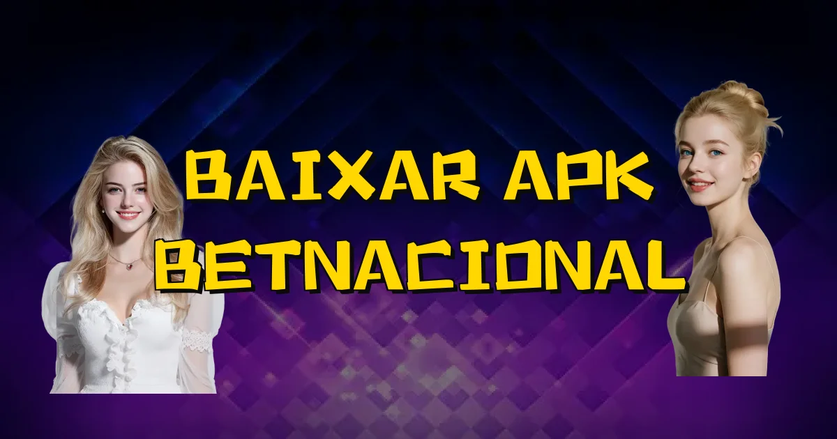 Baixar Apk Betnacional Oficial