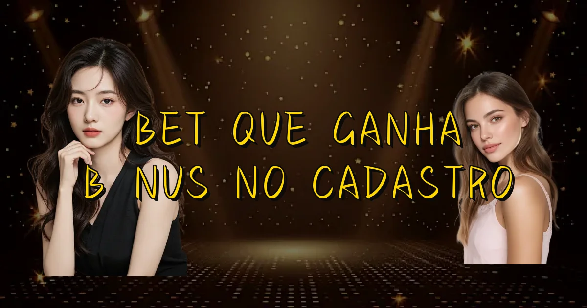 Bet Que Ganha Bônus No Cadastro Oficial