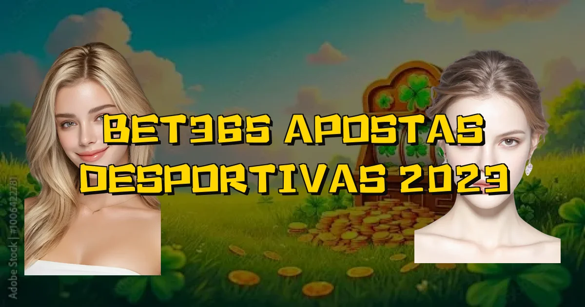 Bet365 Apostas Desportivas 2023 Oficial