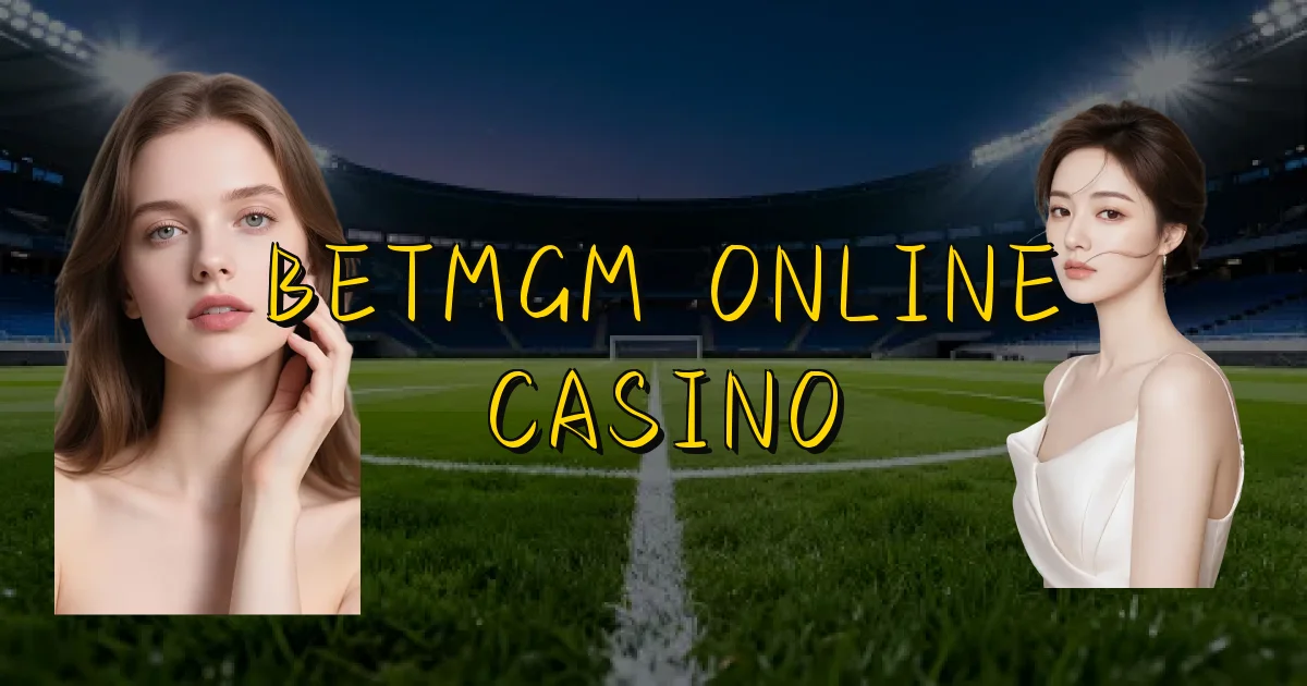 Betmgm Online Casino Oficial