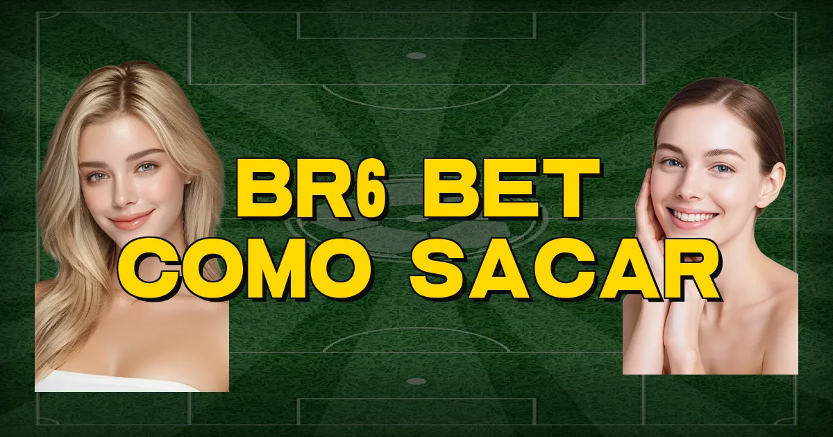 Br6 Bet Como Sacar Oficial
