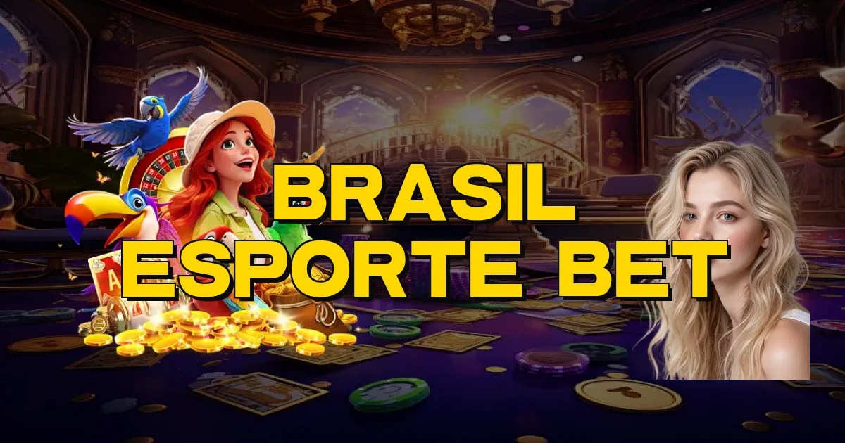 Brasil Esporte Bet Oficial