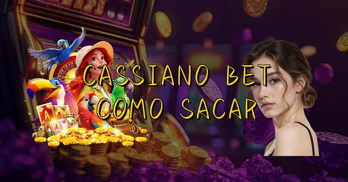 Cassiano Bet Como Sacar Oficial