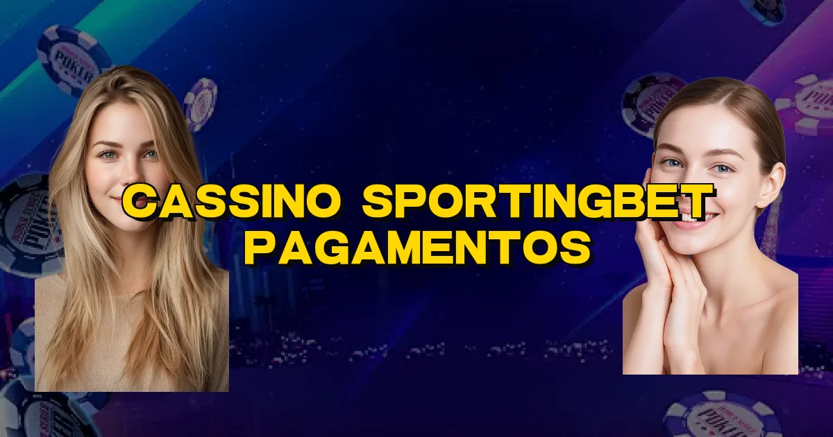 Cassino Sportingbet Pagamentos Oficial