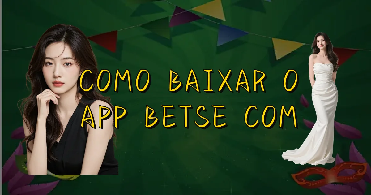 Como Baixar O App Betse Com Oficial