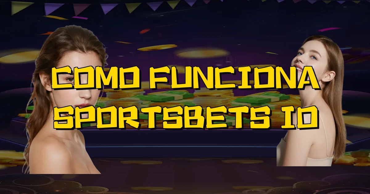 Como Funciona Sportsbets Io Oficial