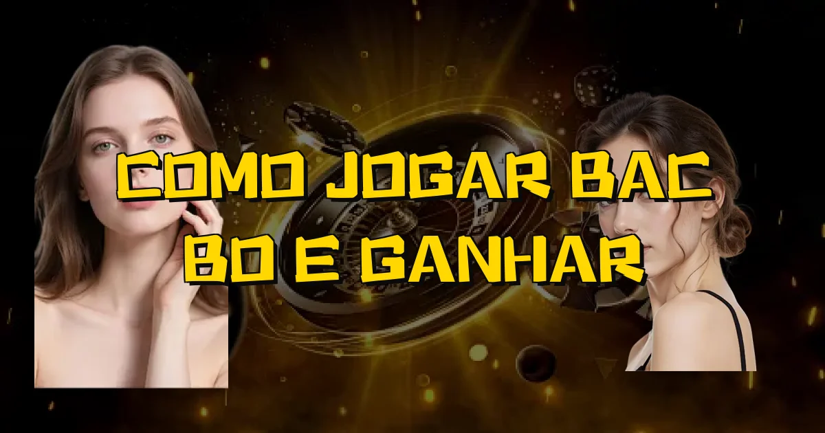 Como Jogar Bac Bo E Ganhar Oficial