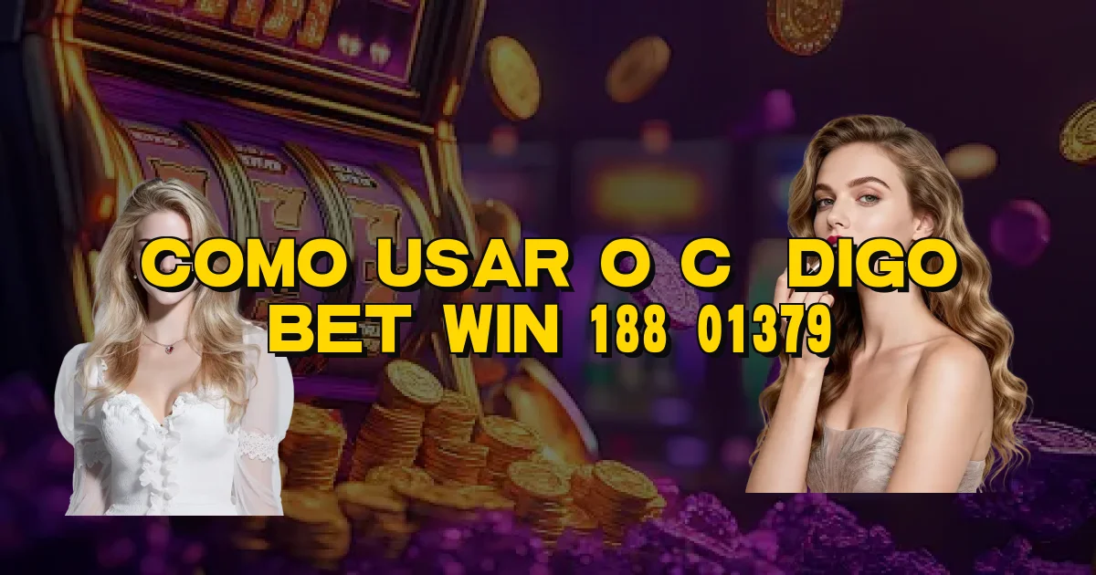 Como Usar O Código Bet Win 188 01379 Oficial