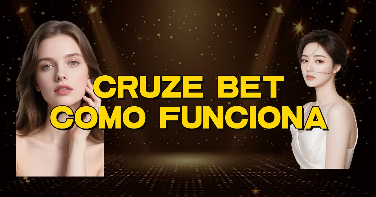 Cruze Bet Como Funciona Oficial