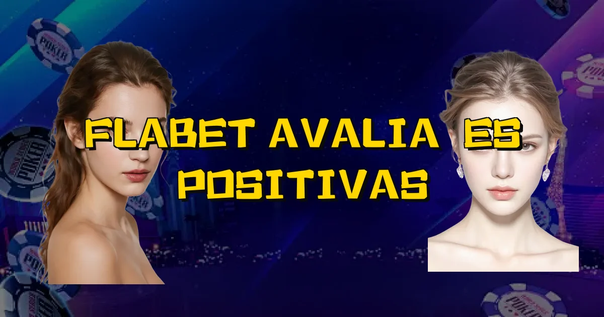 Flabet Avaliações Positivas Oficial