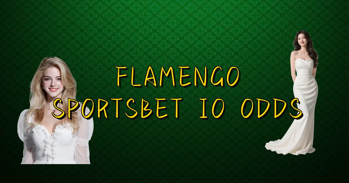 Flamengo Sportsbet Io Odds Oficial