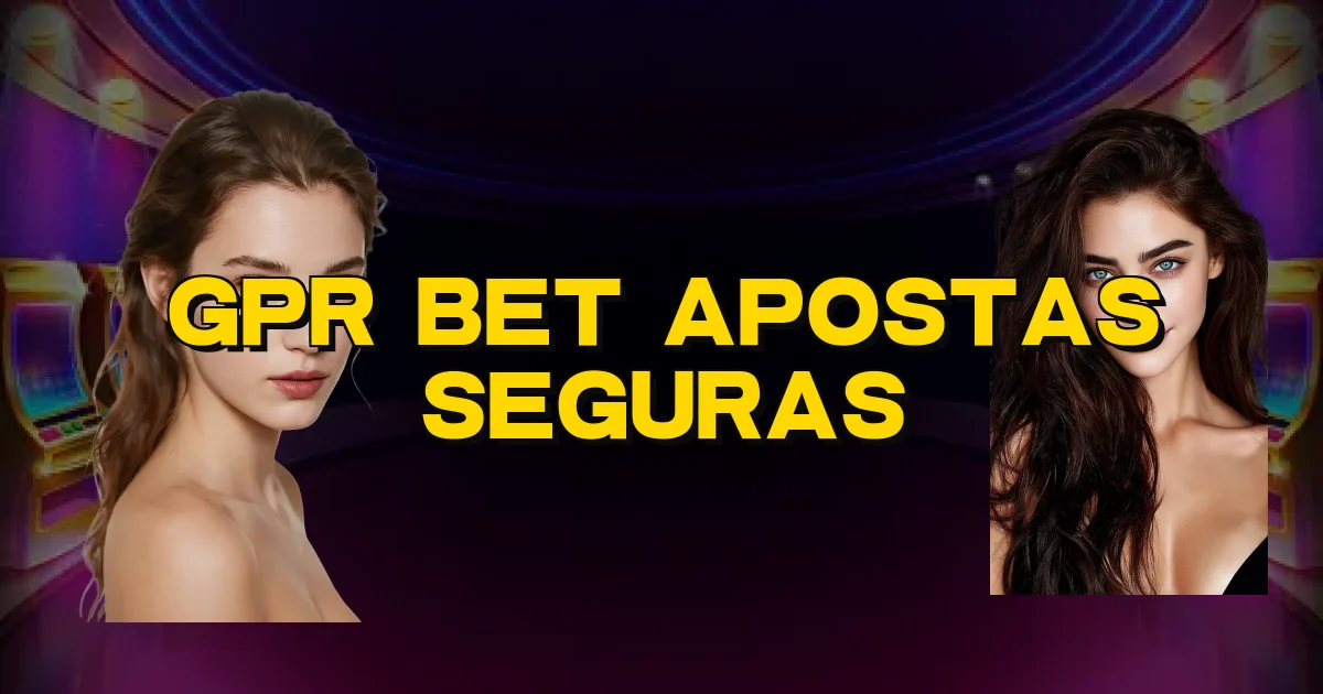 Gpr Bet Apostas Seguras Oficial