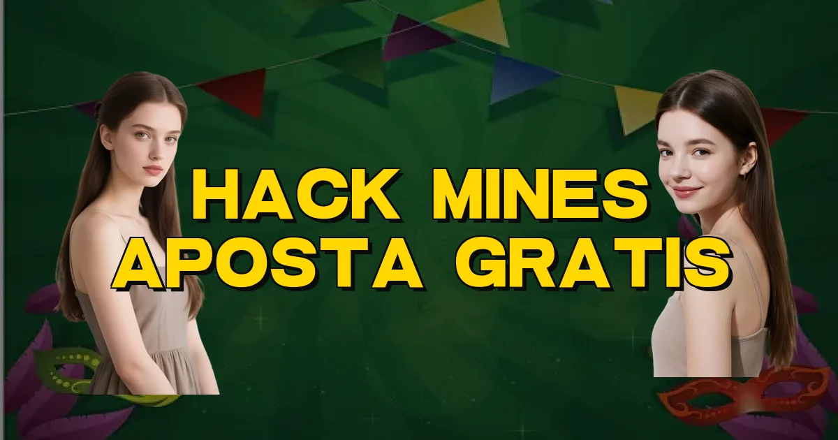 Hack Mines Aposta Gratis Oficial