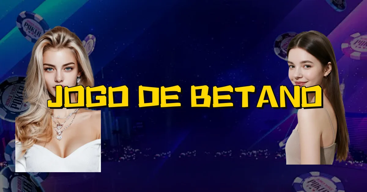 Jogo De Betano Oficial