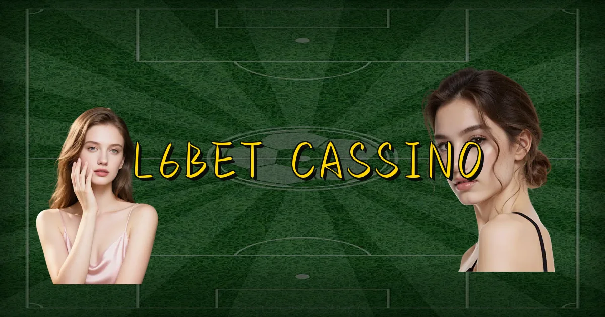 L6Bet Cassino Oficial