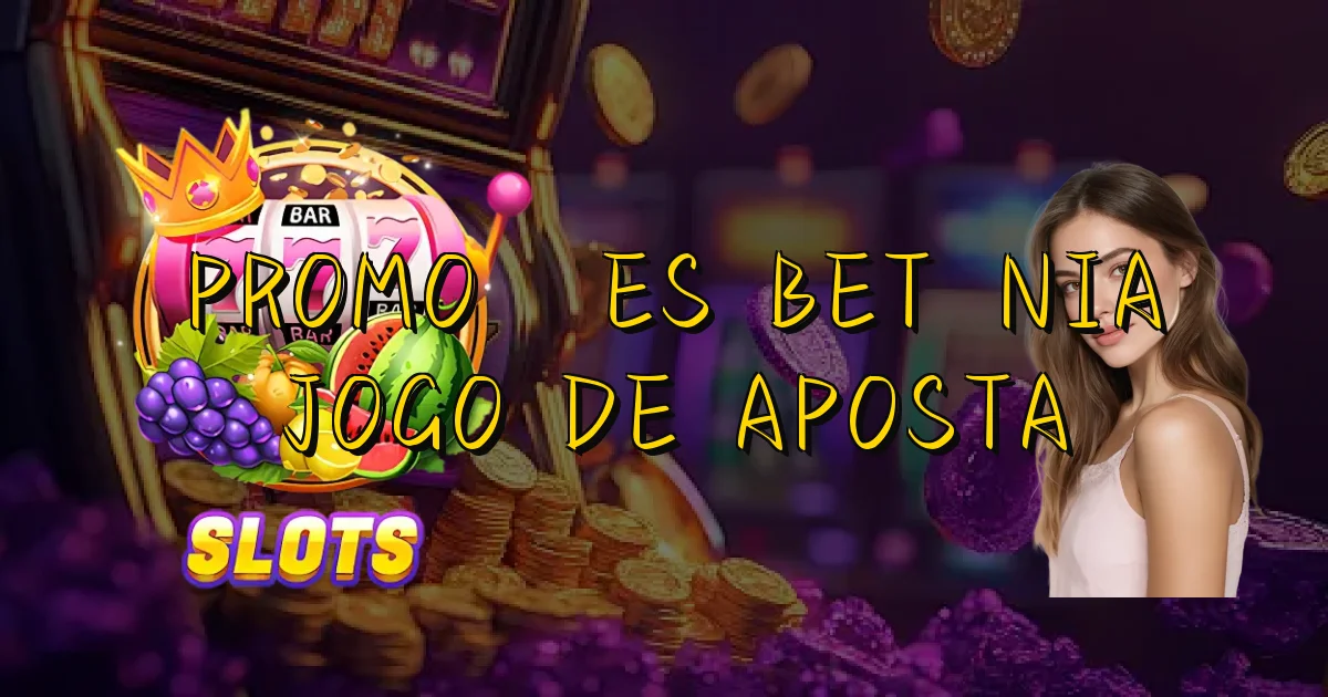 Promoções Betânia Jogo De Aposta Oficial