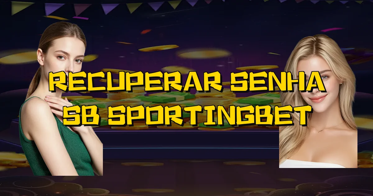 Recuperar Senha Sb Sportingbet Oficial