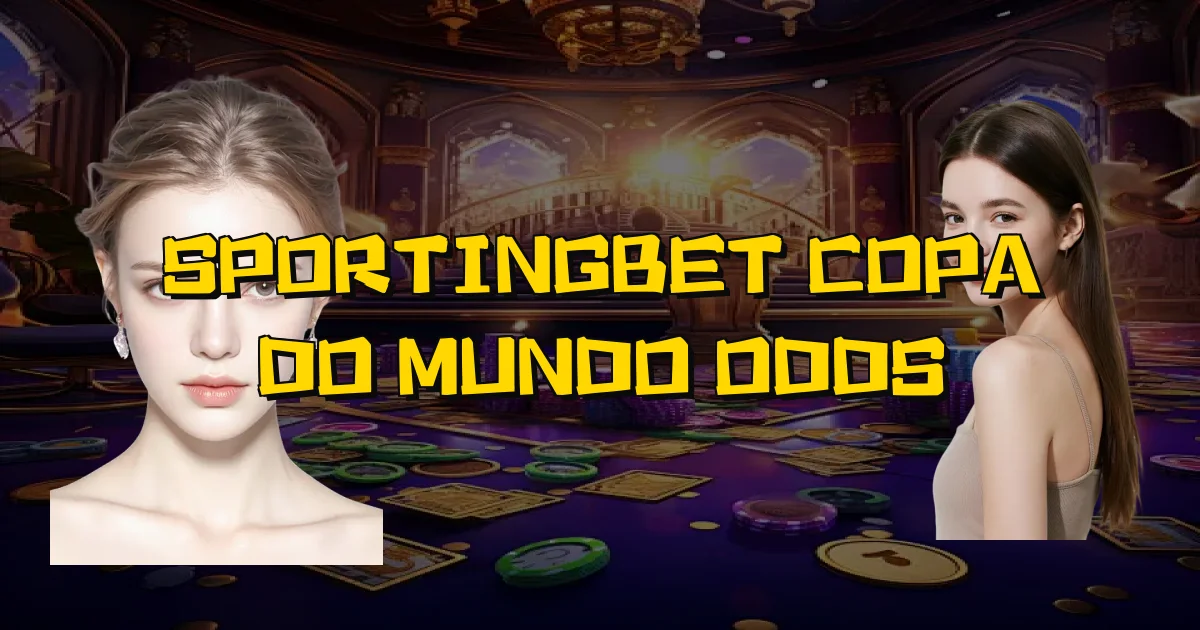 Sportingbet Copa Do Mundo Odds Oficial