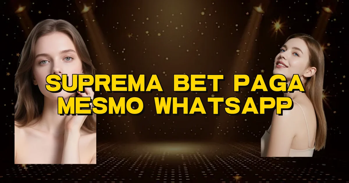 Suprema Bet Paga Mesmo Whatsapp Oficial