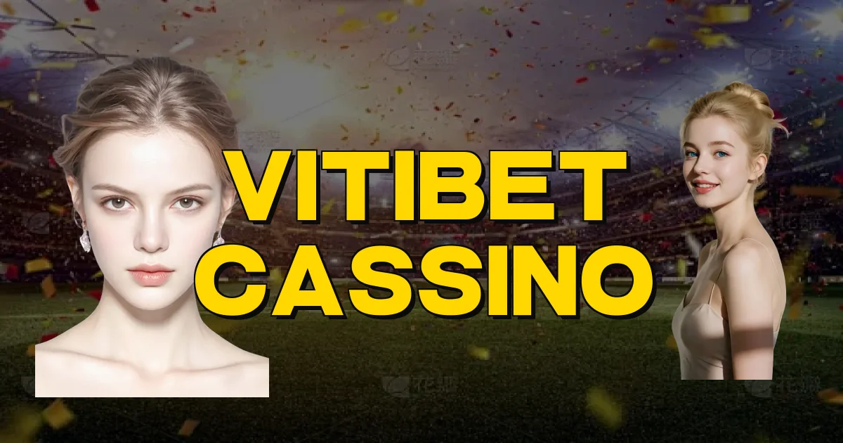 Vitibet Cassino Oficial