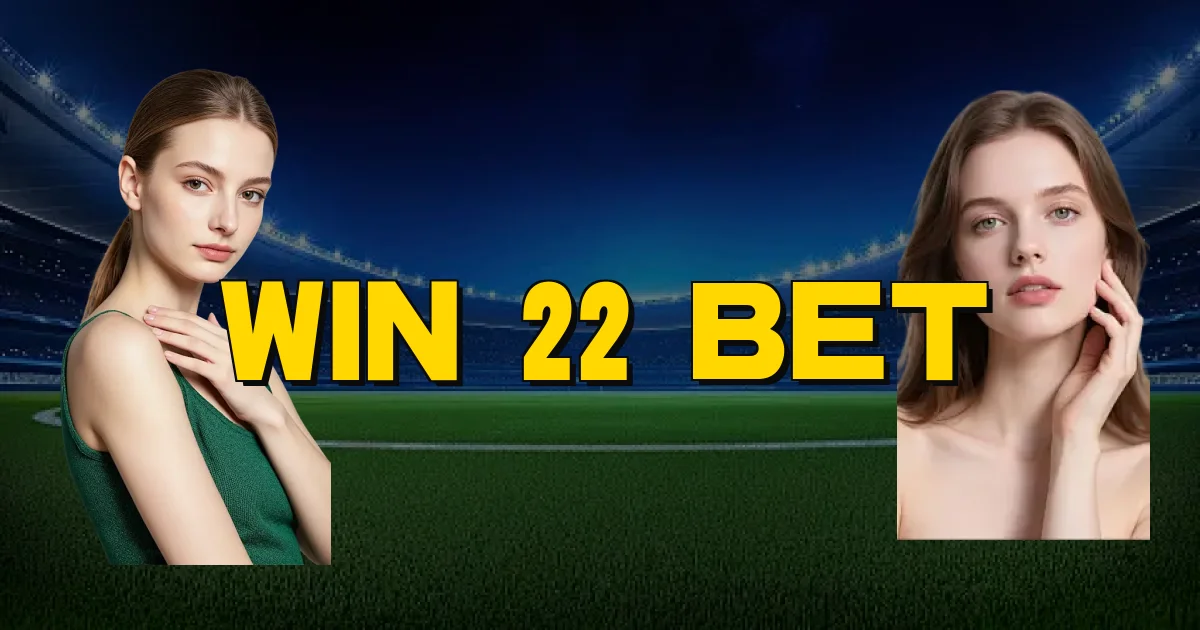 Win 22 Bet Oficial