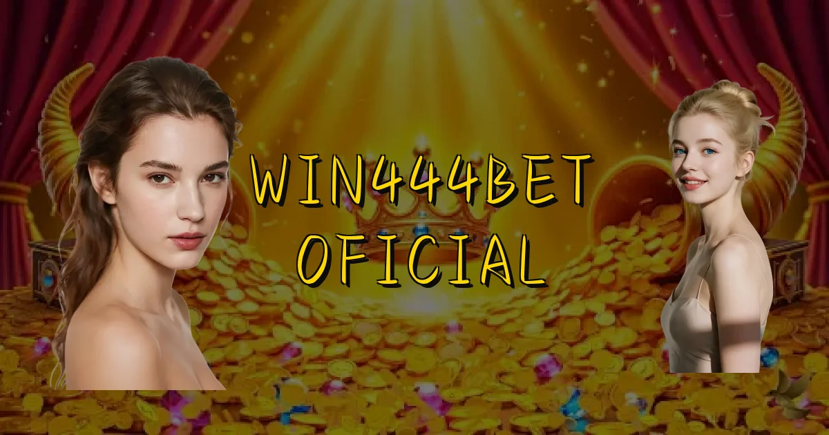 Win444Bet Oficial Oficial